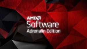 AMD Software: Adrenalin Edition Not Opening? How To Fix It